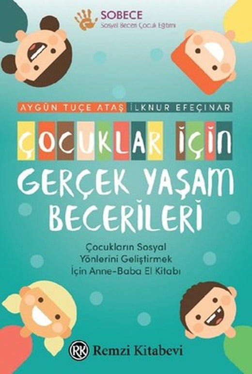 Çocuklar İçin Gerçek Yaşam Becerileri | Remzi Kitabevi