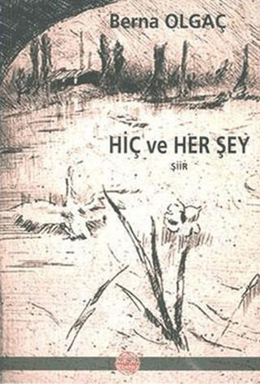 Hiç ve Her Şey