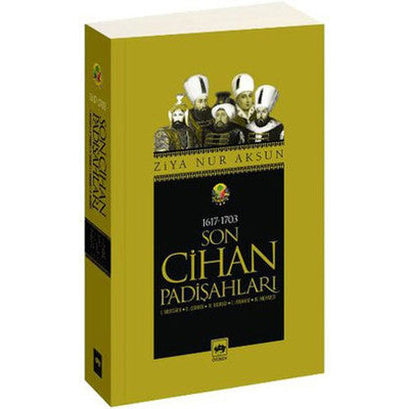 Son Cihan Padişahları (1617-1703) | Ötüken Neşriyat Yayınları