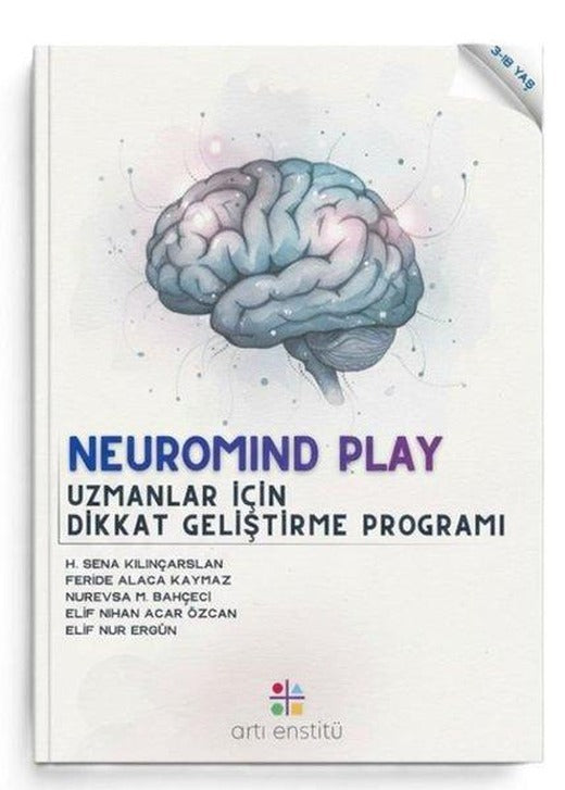 Neuromind Play Uzmanlar İçin Dikkat Geliştirme Programı | Artı Enstitü Yayınları (İnce Kapak)