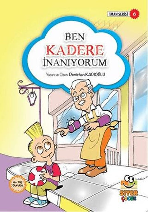 Ben Kadere İnanyorum | Siyer Yayınları (Ciltsiz)