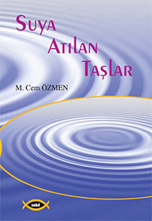 Suya Atılan Taşlar | Sobil Yayıncılık
