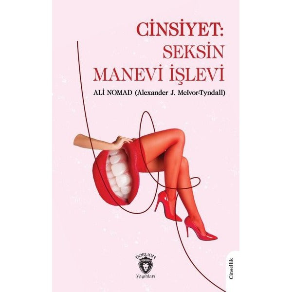 Cinsiyet: Seksin Manevi İşlevi