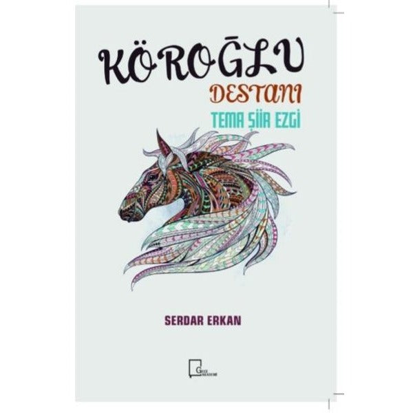 Köroğlu Destanı | Gece Akademi (İnce Kapak)