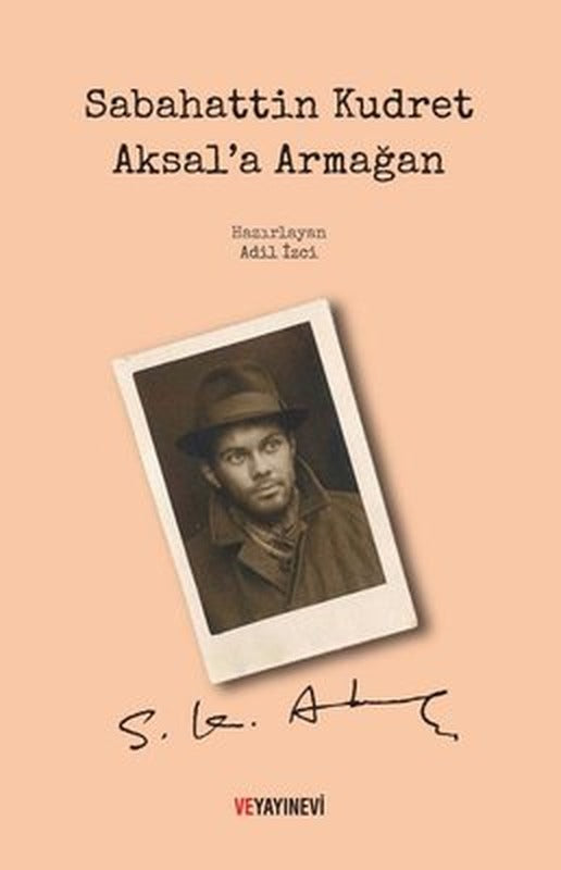 Sabahattin Kudret Aksal'a Armağan | Ve Yayınevi