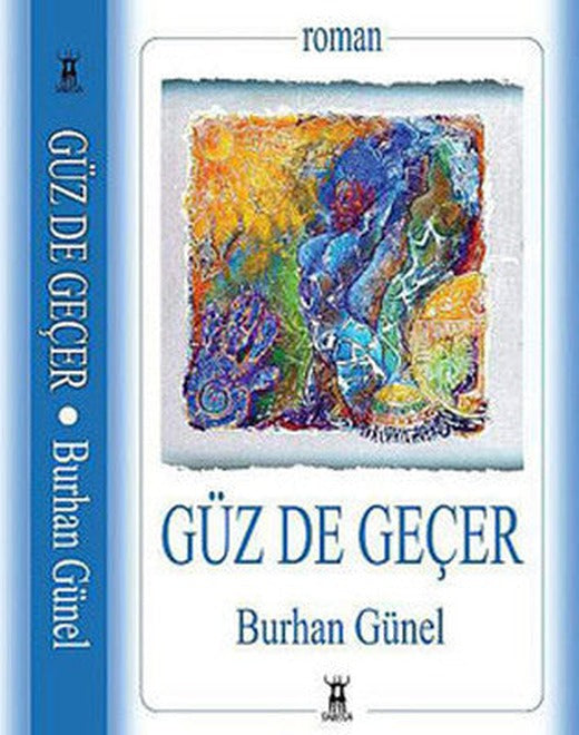 Güz de Geçer | Sarissa Yayınları
