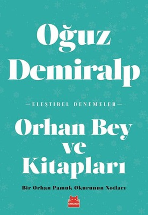Orhan Bey ve Kitapları | Kırmızı Kedi