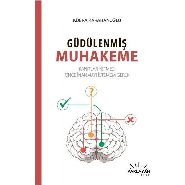 Güdülenmiş Muhakeme | Parlayan Kitap (İnce Kapak )