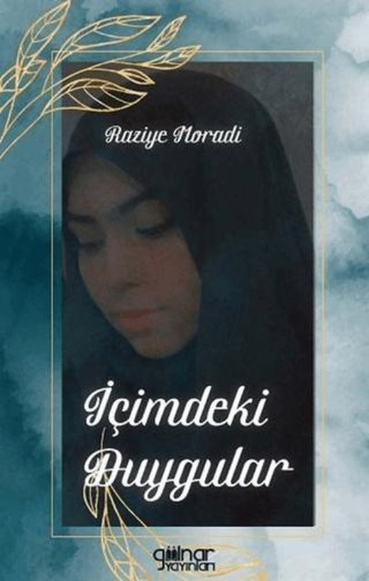 İçimdeki Duygular | Gülnar Yayınları (Ciltsiz)