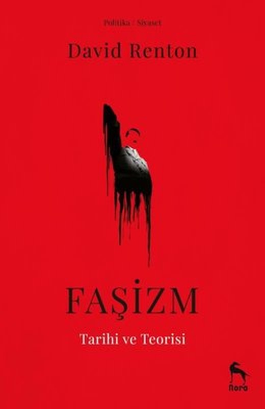 Faşizm Tarihi ve Teorisi | Nora