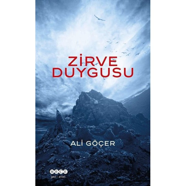 Zirve Duygusu | Hece Yayınları (Ciltsiz)