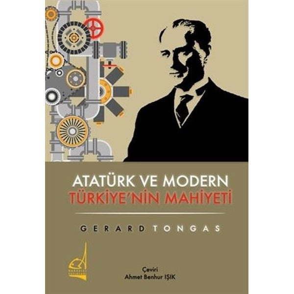 Atatürk ve Modern Türkiye'nin Mahiyeti | Boğaziçi Yayınları