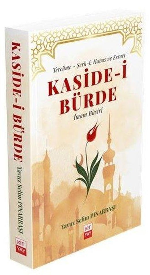 Kaside-i Bürde - Tercüme Şerh-i Havas ve Esrarı | Kityay (İnce Kapak)