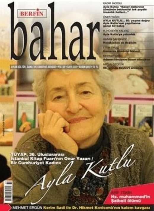 Berfin Bahar Aylık Kültür Sanat ve Edebiyat Dergisi : 237 Kasım 2017 | Berfin Bahar Dergisi (Ciltsiz)