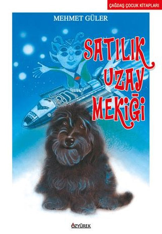 Satılık Uzay Mekiği | Özyürek Yayınları (Ciltsiz)