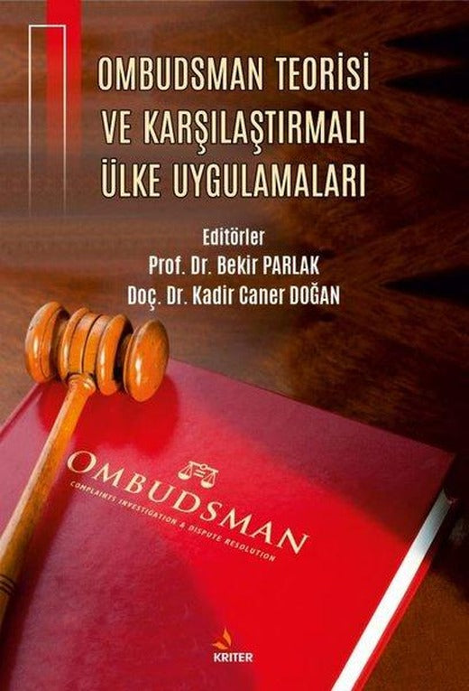 Ombudsman Teorisi ve Karşılaştırmalı Ülke Uygulamaları | Kriter (İnce Kapak)