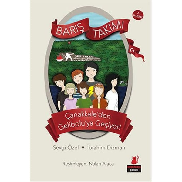 Barış Takımı Çanakkaleden Geliboluya Geçiyor!1, Kitap | Kırmızı Kedi