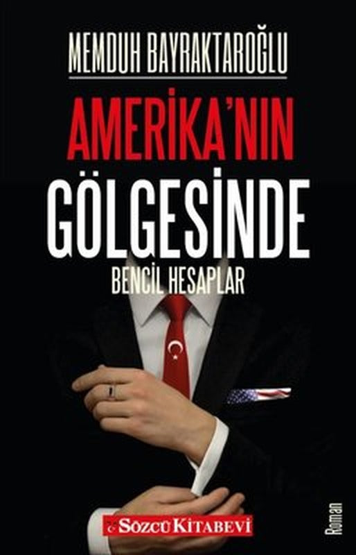 Amerika'nın Gölgesinde | Sözcü Kitabevi