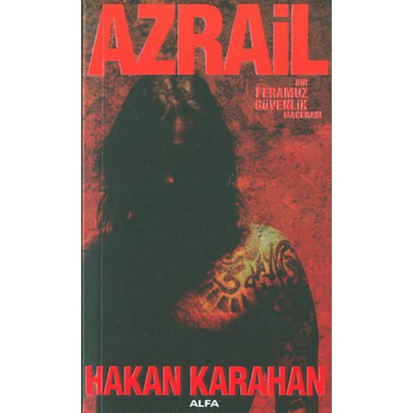 Azrail Bir Feramuz Güvenlik Macerası