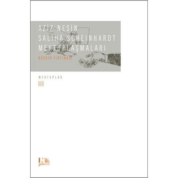 Aziz Nesin Saliha Scheinhardt Mektuplaşmaları-Bozkır Fırtınası | Nesin Yayınevi (Ciltli)