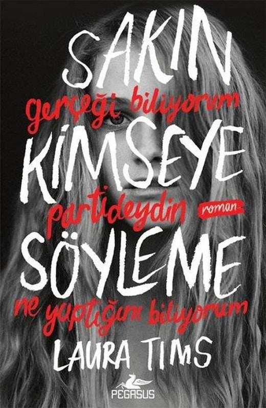 Sakın Kimseye Söyleme | Pegasus (İnce Kapak)