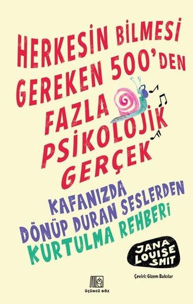 Herkesin Bilmesi Gereken 500'den Fazla Psikolojik Gerçek | Üçüncü Göz Yayınları (İnce Kapak)  - Resim 1