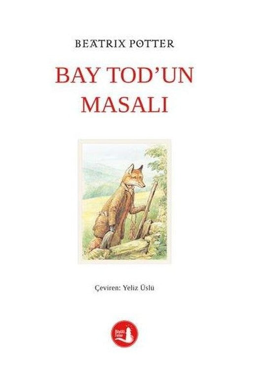 Bay Tod'un Masalı | Büyülü Fener (İnce Kapak)