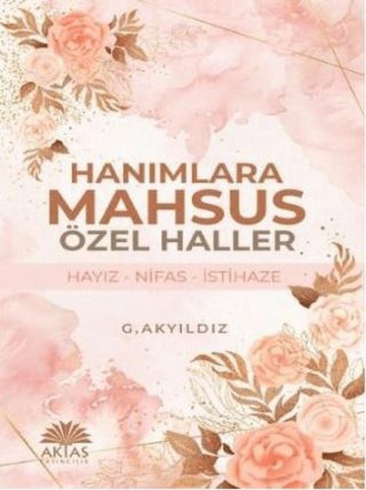 Hanımlara Mahsus Özel Haller | Aktaş Yayıncılık (Ciltsiz)