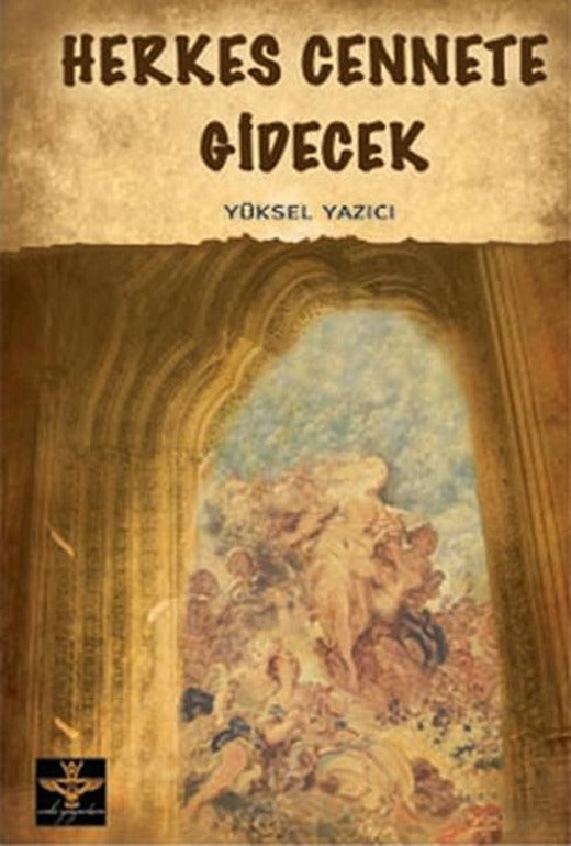 Herkes Cennete Gidecek | Enki Yayınları (İnce Kapak)