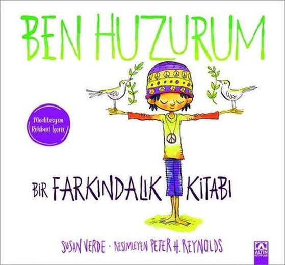 Ben Huzurum - Bir Farkındalık Kitabı | Altın Kitaplar