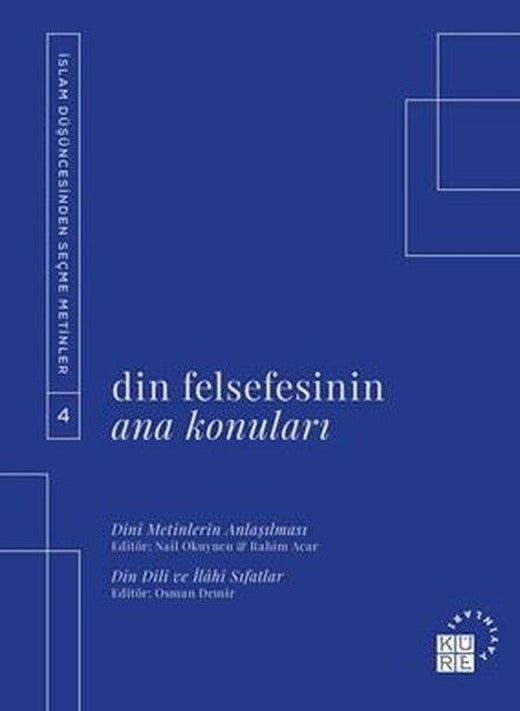 Din Felsefesinin Ana Konuları 4 | Küre Yayınları (İnce Kapak)