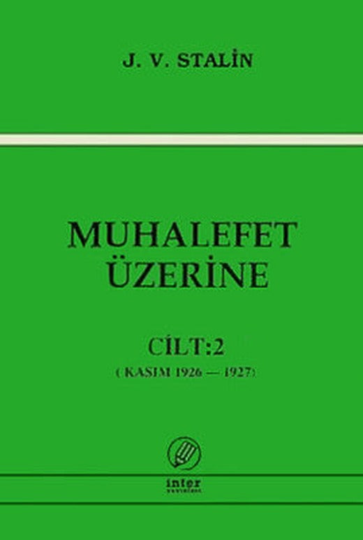 Muhalefet Üzerine Cilt 2 | İnter