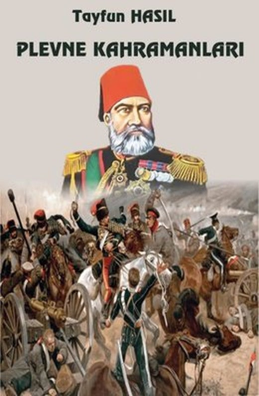 Plevne Kahramanları | Platanus Publishing