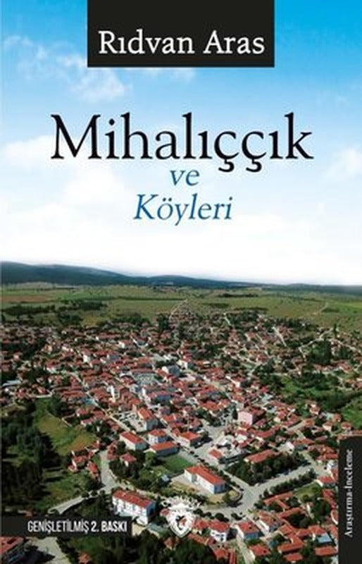 Mihalıççık ve Köyleri | Dorlion Yayınevi
