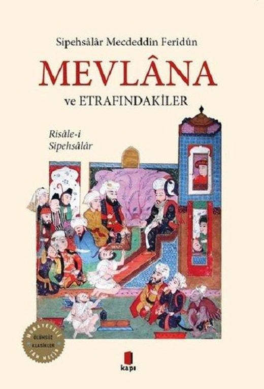 Mevlana ve Etrafındakiler | Kapı Yayınları (İnce Kapak)