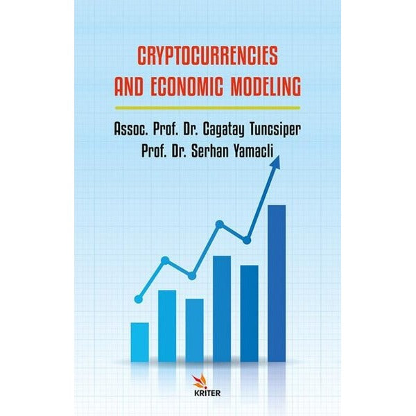 Cryptocurrencies and Economic Modeling | Kriter (İnce Kapak)
