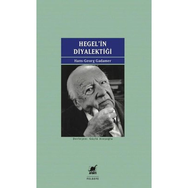 Hegel'in Diyalektiği | Ayrıntı Yayınları