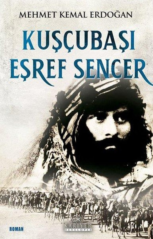 Kuşcubaşı Eşref Sencer | Kariyer Yayınları (İnce Kapak)