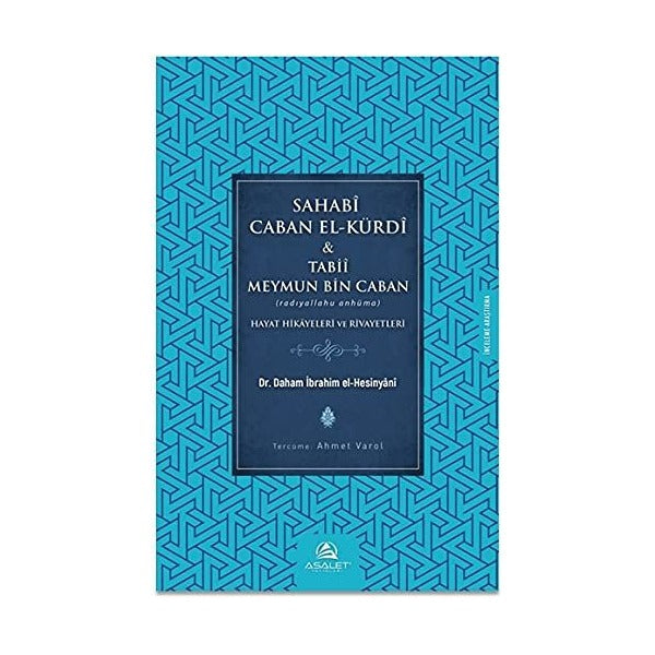 Sahabi Caban El-Kürdi ve Tabii Meymun Bin Caban