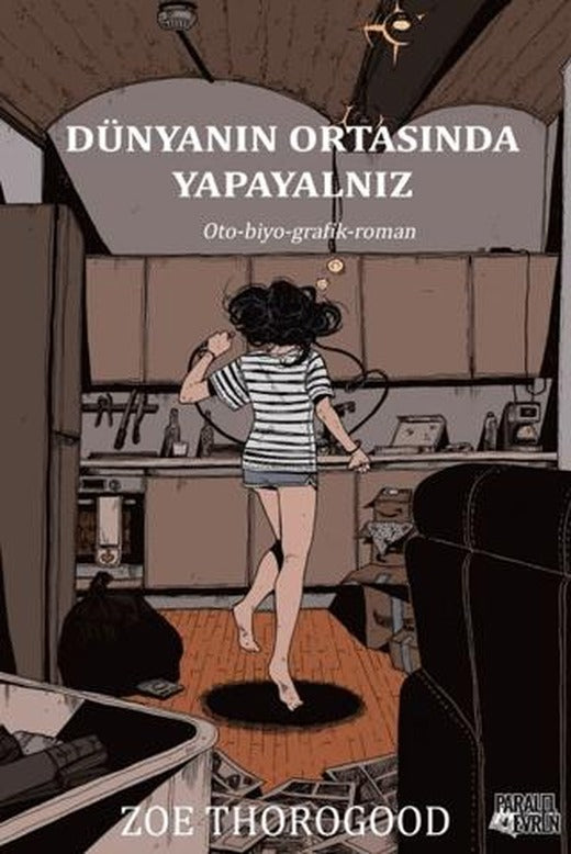 Dünyanın Ortasında Yapayalnız
