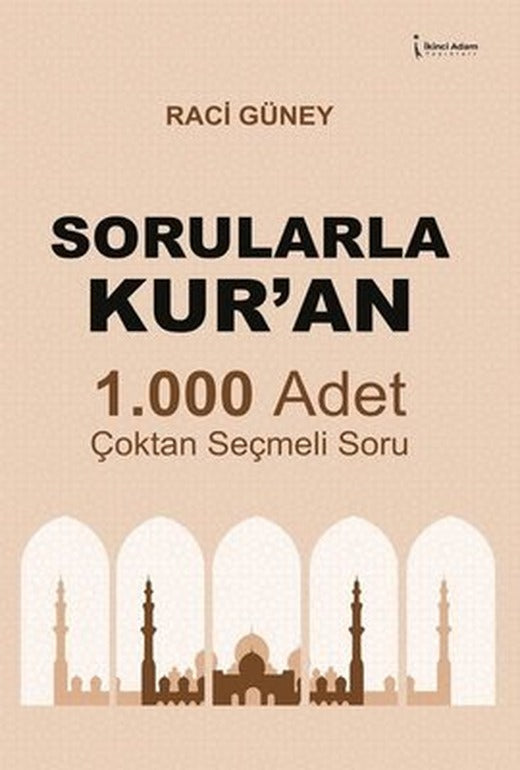 Sorularla Kur'an 1.000 Adet Çoktan Seçmeli Soru | İkinci Adam Yayınları (İnce Kapak )