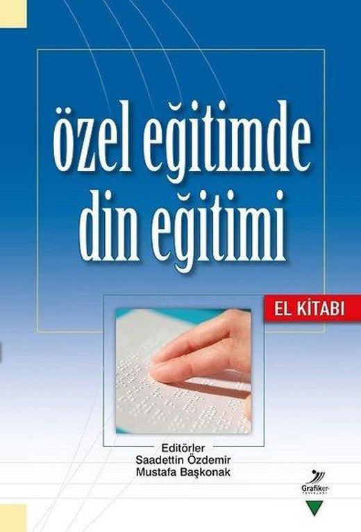 Özel Eğitimde Din Eğitimi El Kitabı | Grafiker Yayınları (İnce Kapak)