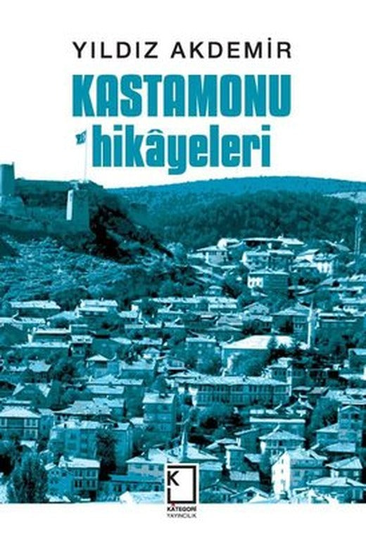 Kastamonu Hikayeleri | Kategori