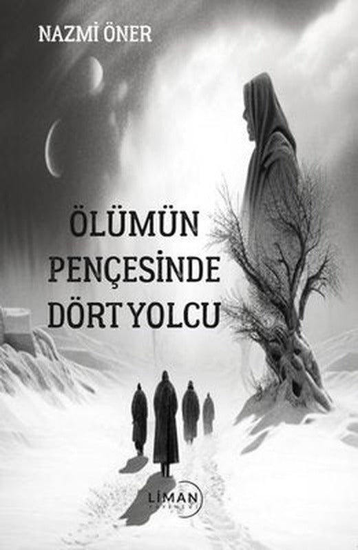 Ölümün Pençesinde Dört Yolcu | Liman Yayınevi