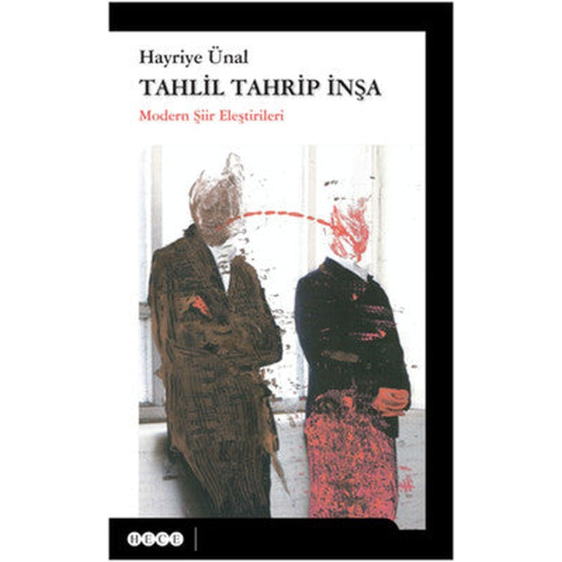 Tahlil Tahrip İnşa | Hece Yayınları