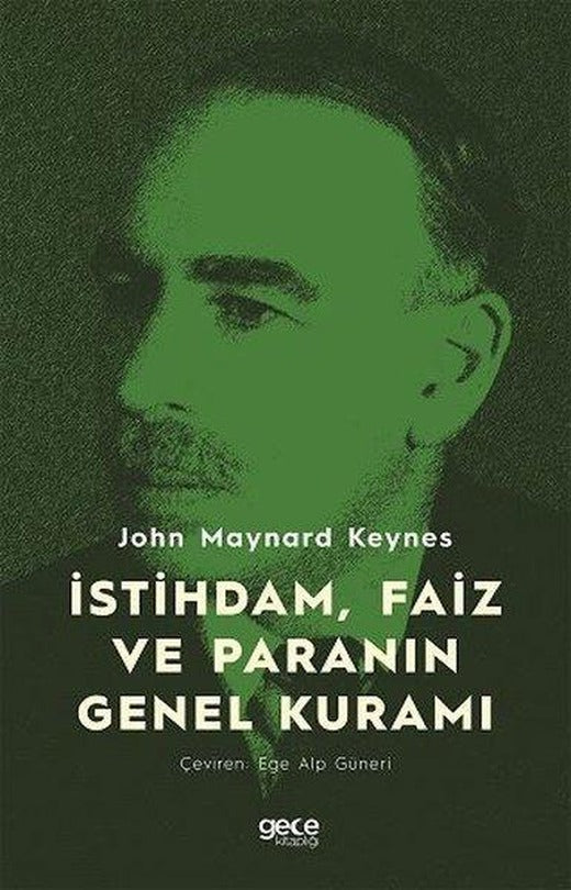 İstihdam Faiz ve Paranın Genel Kuramı | Gece Kitaplığı (İnce Kapak)