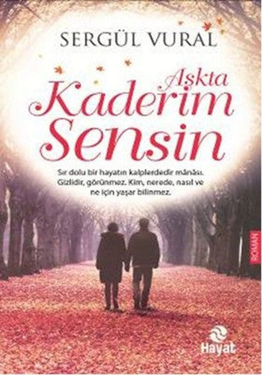 Aşkta Kaderim Sensin | Hayat Yayıncılık