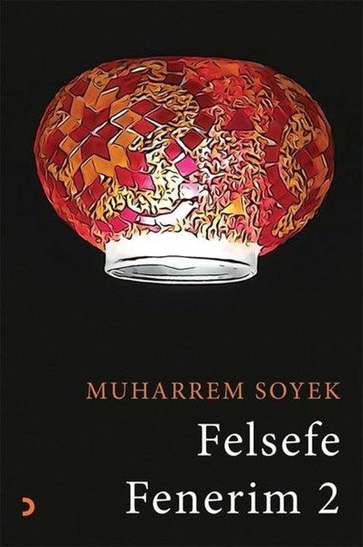 Felsefe Fenerim 2 | Cinius (İnce Kapak)