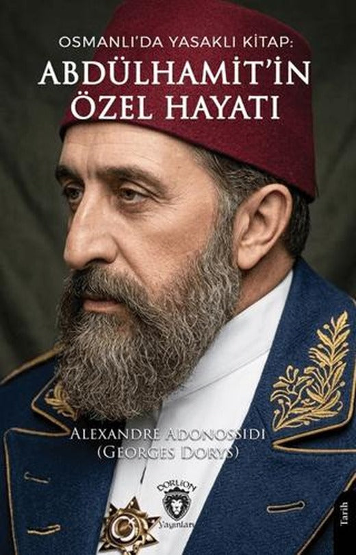 Abdülhamit’in Özel Hayatı