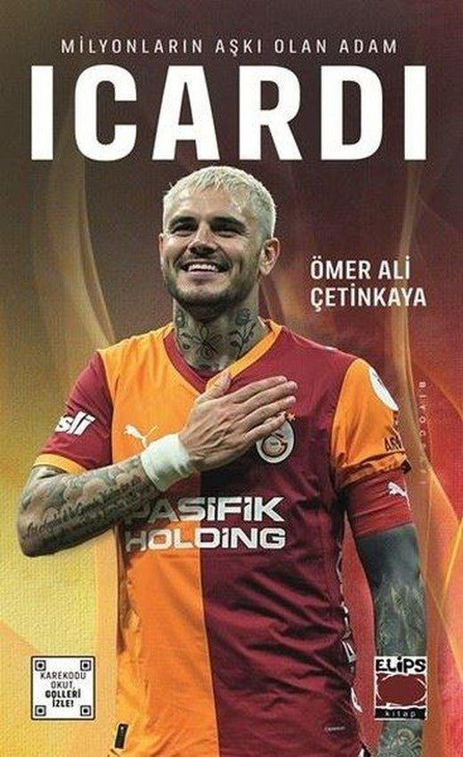 Mauro Icardi - Milyonların Aşkı Olan Adam- | Elips Kitapları (İnce Kapak)